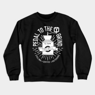 PEDAL TO THE GRIND Crewneck Sweatshirt